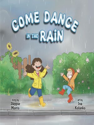 cover image of Come Dance in the Rain